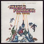 The Transformers: The Movie - Original Motion Picture Soundtrack ...