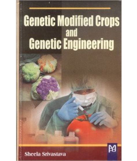 Genetic Modified Crops And Genetic Engineering: Buy Genetic Modified ...