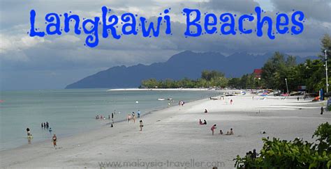 Langkawi Beaches - Review of the Best Beaches