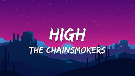 The Chainsmokers - High (Lyrics) - YouTube