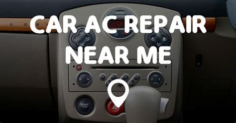 CAR AC REPAIR NEAR ME - Points Near Me