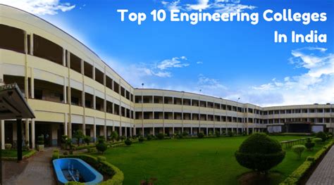 Top Engineering colleges in India, Top 10 List - 2019 Updated Colleges