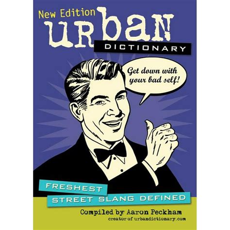 Urban Dictionary: Urban Dictionary : Freshest Street Slang Defined (Series #3) (Paperback ...