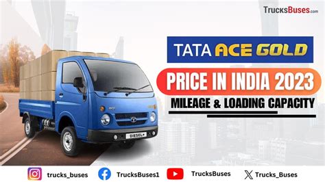 Tata Ace Gold Price in India 2024 - Mileage & Loading Capacity| TrucksBuses.com