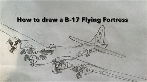 How to draw a B-17 Flying Fortress - YouTube