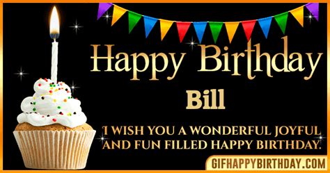 Happy Birthday Bill GIF Images - FUNNY 🎂