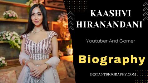 Kaashvi Hiranandani - Biography, Career, Family, Net Worth, Personal ...