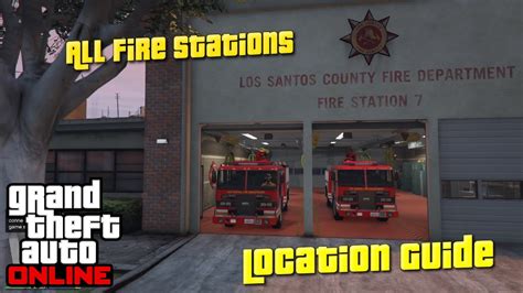 GTA 5 - Where Is The Fire Stations (Location Guide) - YouTube