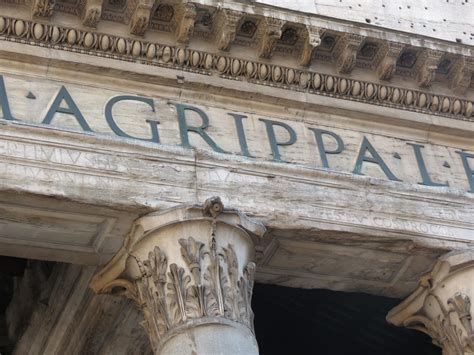 Marcus Vipsanius Agrippa - The Pantheon - Rome | Ancient cities ...