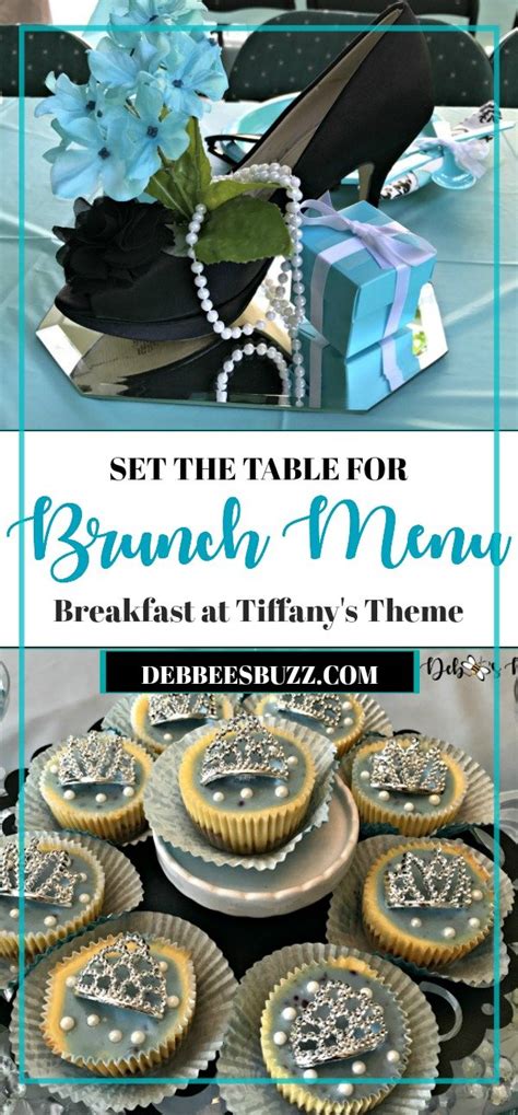 Breakfast at Tiffany's Theme Brunch - Debbee's Buzz