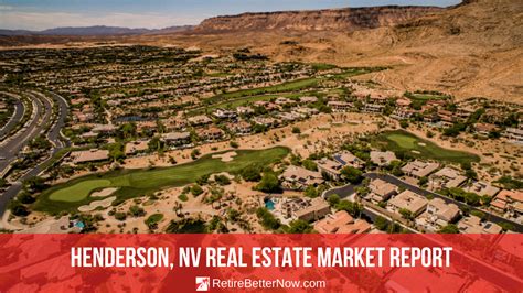 Henderson, NV Real Estate Market Report | RetireBetterNow.com