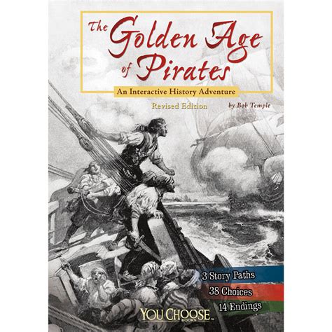 Capstone Publishing The Golden Age of Pirates: An Interactive History Adventure ...