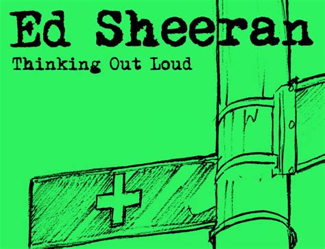 Lirik Lagu Ed Sheeran - Thinking Out Loud