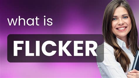 Flicker | what is FLICKER meaning - YouTube