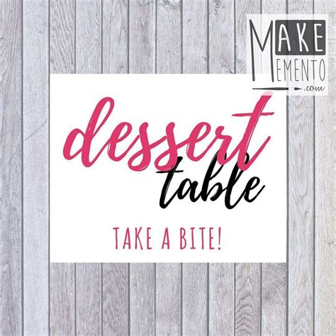 Printable Dessert Table Sign I Make Memento