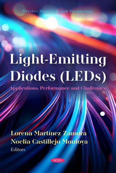 Light-Emitting Diodes (LEDs): Applications, Performance and Challenges – Nova Science Publishers