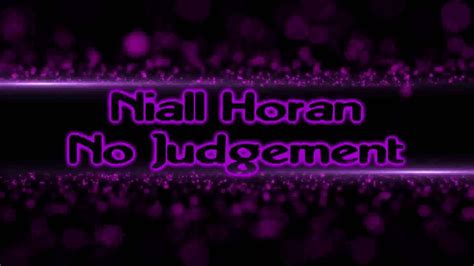 Niall Horan - No Judgement [Lyrics on screen] - YouTube