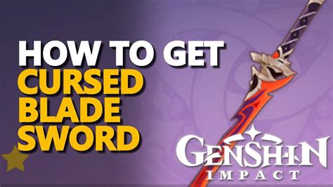 How to get Cursed Blade Sword Genshin Impact - YouTube