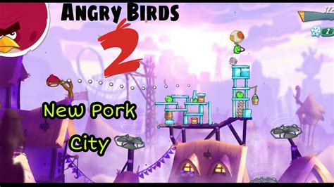 Angry Birds 2 || New Pork City || level 21 | Angry birds, Birds 2, Birds