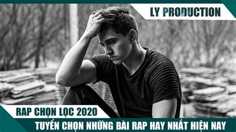 Những Ca Khúc Nhạc Rap Mới Hay Nhất 2020 - Liên Khúc Nhạc Rap Hay Nhất Hiện Nay 2020 - YouTube