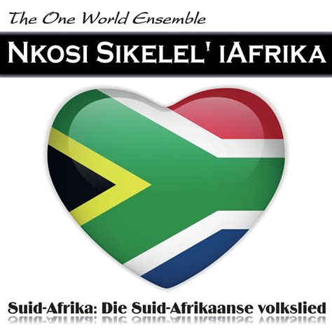 ‎Nkosi Sikelel' iAfrika (Suid-Afrika: Die Suid-Afrikaanse volkslied ...