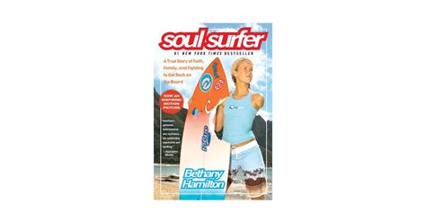 Soul Surfer: A True Story of Faith, Family, and Trying to Get Back on ...