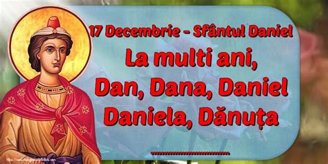 Felicitari personalizate de Sfantul Daniel - 17 Decembrie La mulți ani ...