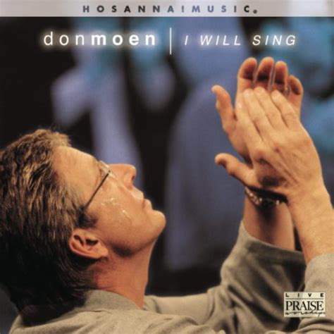 Don Moen - I Will Sing (2000, CD) | Discogs