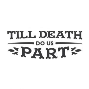 Till Death Do Us Part Quotes. QuotesGram