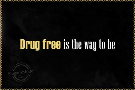 Anti Drug Slogans - Page 6