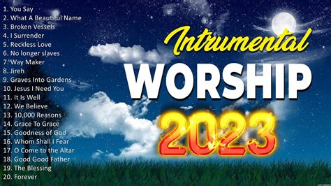 Worship Instrumental - Worship Christian Songs 🙏 Worship Songs 2023 ...