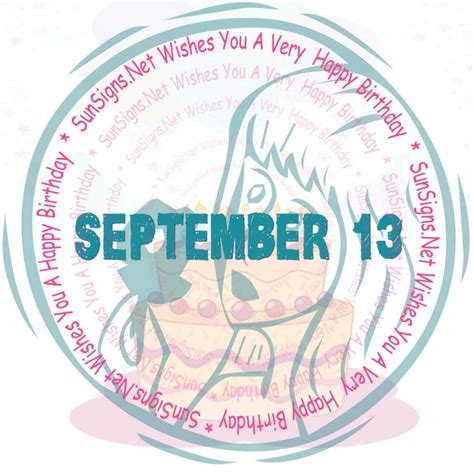 September 13 Zodiac is Virgo, Birthdays and Horoscope - SunSigns.Net