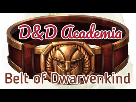 Belt of Dwarvenkind - D&D Academia - YouTube