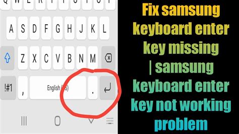 Fix samsung keyboard enter key missing | samsung keyboard enter key not working problem - YouTube