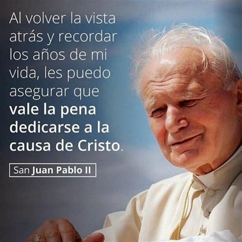 Pin de Norma Torres en San Juan Pablo II. | Bendiciones de dios frases, Frases de santos, Fotos ...