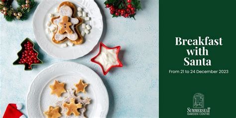 Breakfast with Santa , Summerseat Garden Centre, Bolton, December 21 2023 | AllEvents.in