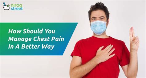 Chest Pain Management Tips and Treatments - NirogStreet