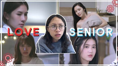 Love Senior The Series| EP.6 REACTION (REACCIONANDO) - YouTube