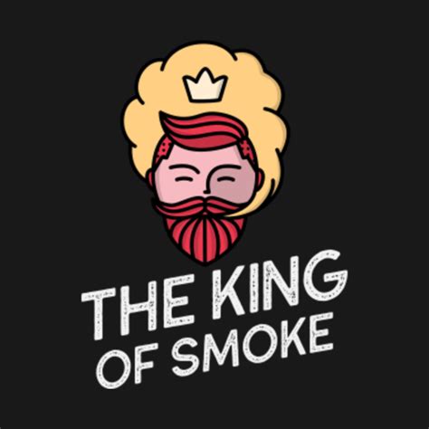 The King Of Smoke - Smoker - Kids T-Shirt | TeePublic