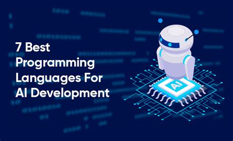 7 Best Programming Languages For AI Development