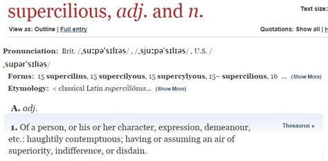 Supercilious. Syllabification: su·per·cil·i·ous. Pronunciation ...