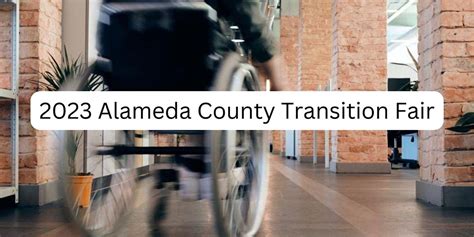 2023 Alameda County Transition Fair | College of Alameda | March 25, 2023