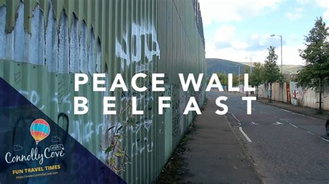 Peace Wall Belfast - The Most Popular Tourist Attraction in the City ...