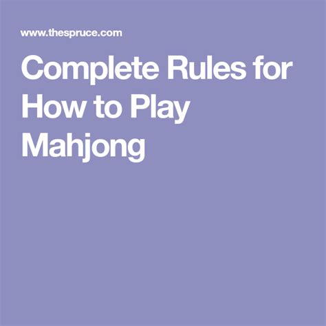 Complete Rules for How to Play Mahjong | Mahjong, Play, Rules