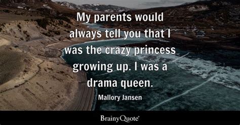 Drama Queen Quotes - BrainyQuote