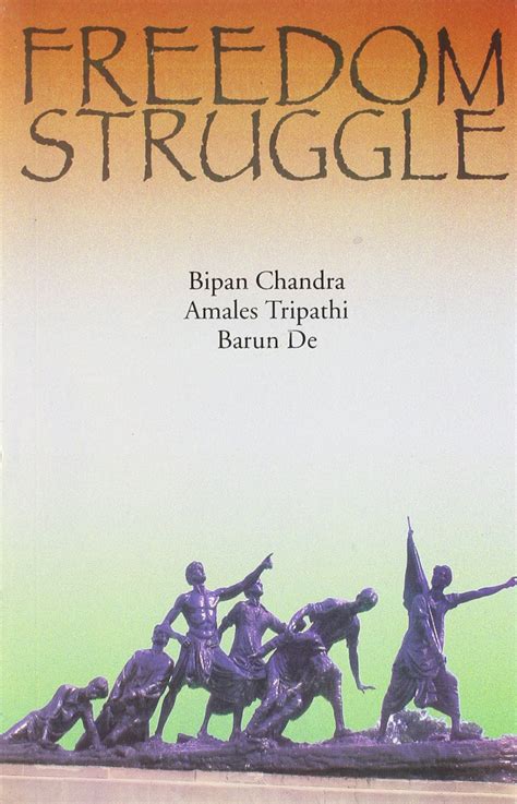 FREEDOM STRUGGLE BY BIPIN CHANDRA PDF