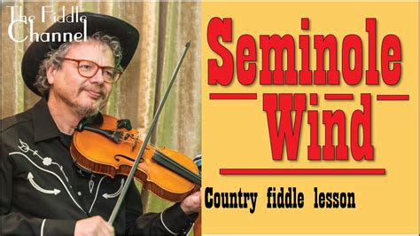 SEMINOLE WIND (Fiddle lesson) - YouTube