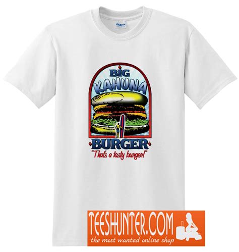 Big Kahuna Burger T-Shirt