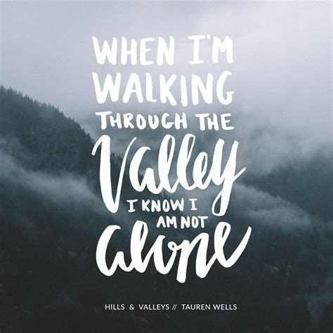 Tauren Wells Hills And Valleys Lyrics - Long Side Story