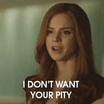 Suits Rachel GIF - Suits Rachel IDontWantYourPity - Discover & Share GIFs